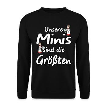 Unsere Minis sind die Größten - Unisex Pullover - Schwarz - Vorne - Alina (178cm) & Michal (187cm)