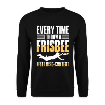 Every Time I Throw A Frisbee I Feel Disc-Content - Unisex Pullover - Schwarz - Vorne - Alina (178cm) & Michal (187cm)