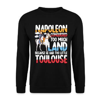 Napoleon Conquered Too Much Land Toulouse - Unisex Pullover - Schwarz - Vorne - Alina (178cm) & Michal (187cm)