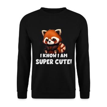 I Know I Am Super Cute Roter Panda - Unisex Pullover - Schwarz - Vorne - Alina (178cm) & Michal (187cm)