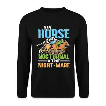My Horse Is Nocturnal A True Night-Mare - Unisex Pullover - Schwarz - Vorne - Alina (178cm) & Michal (187cm)