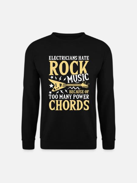 Electricians Hate Rock Music Too Many Power Chord - Unisex Pullover - Schwarz