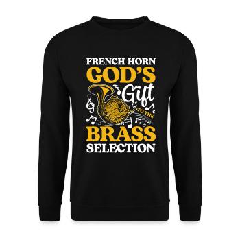 French Horn God's Gift To The Brass Selection - Unisex Pullover - Schwarz - Vorne - Alina (178cm) & Michal (187cm)