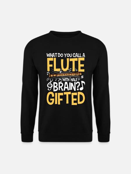 Flute With Brain - Gifted - Unisex Pullover - Schwarz