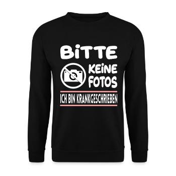 Bitte Keine Fotos Ich Bin Krankgeschrieben - Unisex Pullover - Schwarz - Vorne - Alina (178cm) & Michal (187cm)