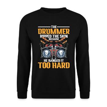 The Drummer Ripped Because He Banged It Too Hard - Unisex Pullover - Schwarz - Vorne - Alina (178cm) & Michal (187cm)
