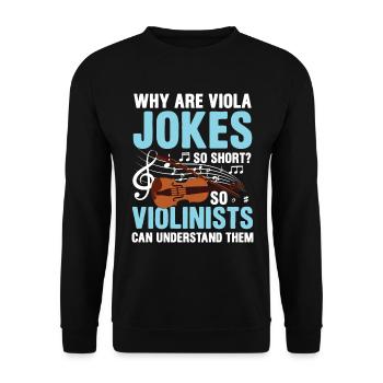 Why Are Viola Jokes So Short? Violinists - Unisex Pullover - Schwarz - Vorne - Alina (178cm) & Michal (187cm)