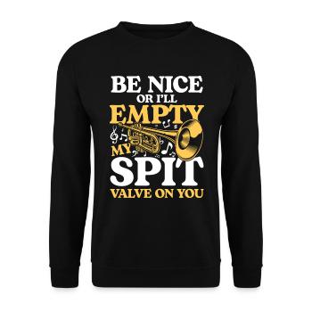 Be Nice Or I'll Empty My Spit Valve On You - Unisex Pullover - Schwarz - Vorne - Alina (178cm) & Michal (187cm)