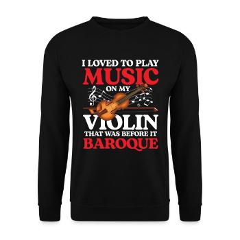 I Loved To Play Music On My Violin Barboque - Unisex Pullover - Schwarz - Vorne - Alina (178cm) & Michal (187cm)