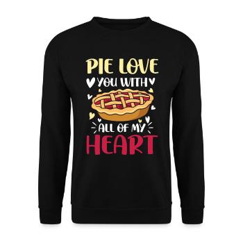 Pie Love You With All Of My Heart für einen - Unisex Pullover - Schwarz - Vorne - Alina (178cm) & Michal (187cm)