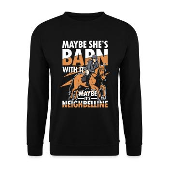 Maybe She's Barn With It Maybe It's Neighbelline - Unisex Pullover - Schwarz - Vorne - Alina (178cm) & Michal (187cm)