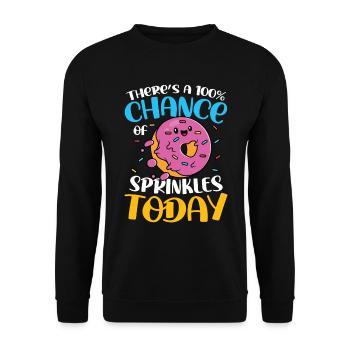 There's A 100% Chance Of Sprinkles Today - Unisex Pullover - Schwarz - Vorne - Alina (178cm) & Michal (187cm)