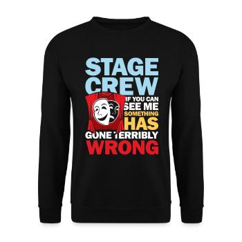 Stage Crew See Me Something Has Gone Wrong - Unisex Pullover - Schwarz - Vorne - Alina (178cm) & Michal (187cm)