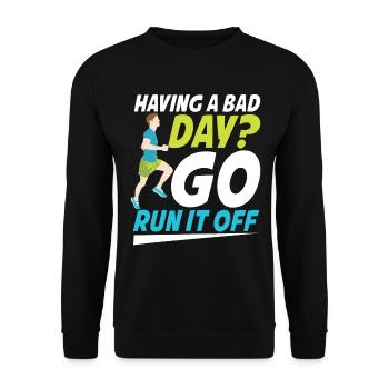 Having A Bad Day Go Run It Off für einen Jogger - Unisex Pullover - Schwarz - Vorne - Alina (178cm) & Michal (187cm)