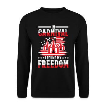 In Carnival I Found My Freedom - Unisex Pullover - Schwarz - Vorne - Alina (178cm) & Michal (187cm)
