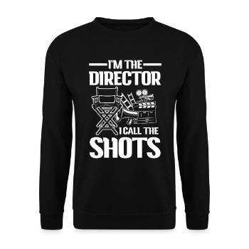 I'm The Director I Call The Shots - Unisex Pullover - Schwarz - Vorne - Alina (178cm) & Michal (187cm)
