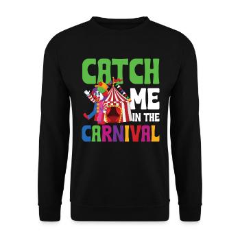 Catch Me In The Carnival - Unisex Pullover - Schwarz - Vorne - Alina (178cm) & Michal (187cm)
