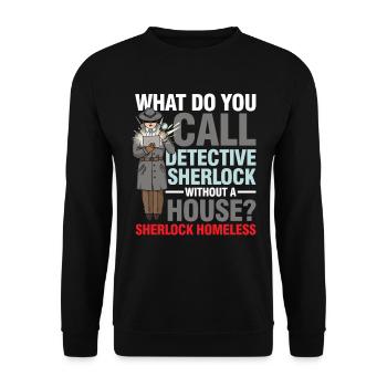 Detective Without A House - Unisex Pullover - Schwarz - Vorne - Alina (178cm) & Michal (187cm)
