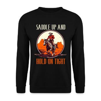 Saddle Up And Hold On Tight für eine Reiterin - Unisex Pullover - Schwarz - Vorne - Alina (178cm) & Michal (187cm)