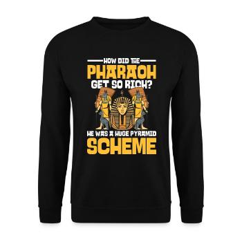 How Did The Pharaoh Get So Rich - Unisex Pullover - Schwarz - Vorne - Alina (178cm) & Michal (187cm)