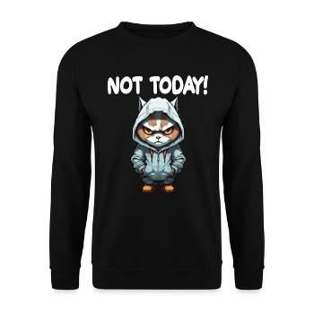 Not Today Katze Schlechte Laune - Unisex Pullover - Schwarz - Vorne - Alina (178cm) & Michal (187cm)