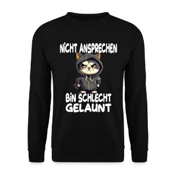 Nicht Ansprechen Bin Schlecht Gelaunt Katze - Unisex Pullover - Schwarz - Vorne - Alina (178cm) & Michal (187cm)