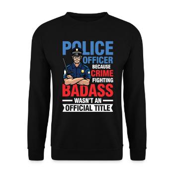 Lustiger Polzei Spruch für einen Polizist - Unisex Pullover - Schwarz - Vorne - Alina (178cm) & Michal (187cm)