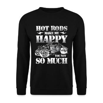 Hot Rods Make Me Happy You Not So Much - Unisex Pullover - Schwarz - Vorne - Alina (178cm) & Michal (187cm)