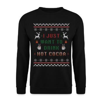 I just want to drink hot cocoa Christmas Xmas - Unisex Sweatshirt - black - Front - Alina (178cm) & Michal (187cm)