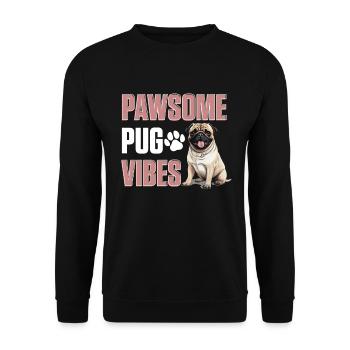 Pug Dog Breed Pet - Pawsome Pug Vibes - Unisex Sweatshirt - black - Front - Alina (178cm) & Michal (187cm)