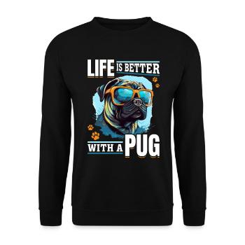 Pug Dog Breed Pet - Life Is Better With A Pug - Unisex Pullover - Schwarz - Vorne - Alina (178cm) & Michal (187cm)