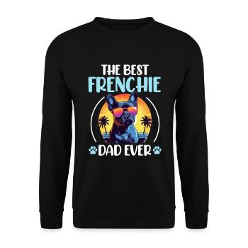 French Bulldog Frenchie Dog Pet The Best Frenchie - Unisex Sweatshirt - black - Front - Alina (178cm) & Michal (187cm)
