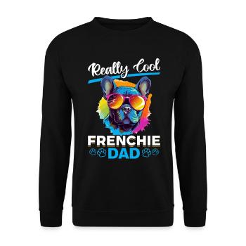 French Bulldog Dog Breed Really Cool Frenchie Dad - Unisex Pullover - Schwarz - Vorne - Alina (178cm) & Michal (187cm)