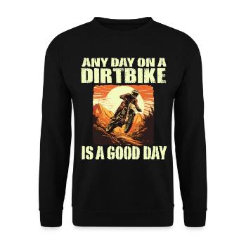 Dirtbike Motocross any day on a Dirtbike - Unisex Sweatshirt - black - Front - Alina (178cm) & Michal (187cm)
