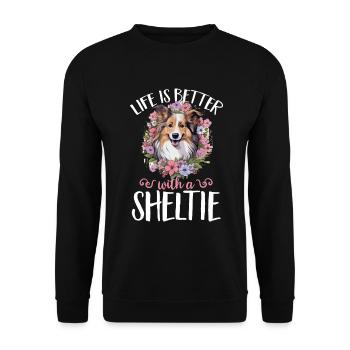Shetland Sheepdog Dog Sheltie Life is better - Unisex Pullover - Schwarz - Vorne - Alina (178cm) & Michal (187cm)