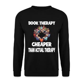 Book Therapy Cheaper Than Actual Therapy - Unisex Pullover - Schwarz - Vorne - Alina (178cm) & Michal (187cm)