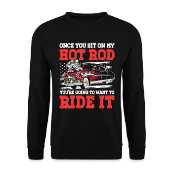 Once You Sit On My Hot Rod - Unisex Pullover - Schwarz - Vorne - Alina (178cm) & Michal (187cm)