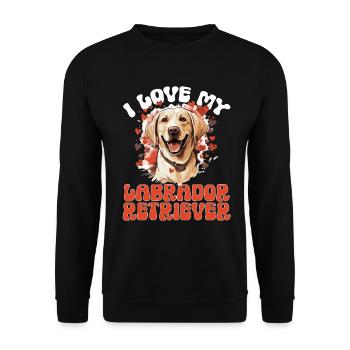 Labrador Dog Breed - I Love my Labrador Retriever - Unisex Pullover - Schwarz - Vorne - Alina (178cm) & Michal (187cm)