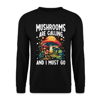 Mushrooms Are Calling And I Must Go - Unisex Pullover - Schwarz - Vorne - Alina (178cm) & Michal (187cm)
