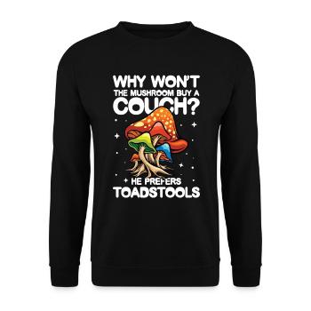 The Mushroom Buy A Coach He Prefers Toadstools - Unisex Pullover - Schwarz - Vorne - Alina (178cm) & Michal (187cm)