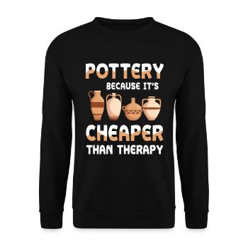 Pottery Because It's Cheaper Than Therapy - Unisex Pullover - Schwarz - Vorne - Alina (178cm) & Michal (187cm)
