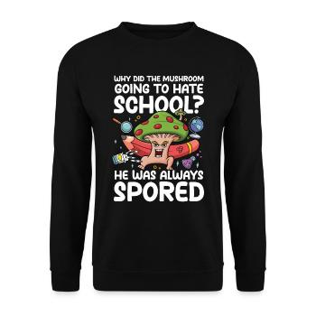 Mushroom Going To Hate School He Was Spored - Unisex Pullover - Schwarz - Vorne - Alina (178cm) & Michal (187cm)