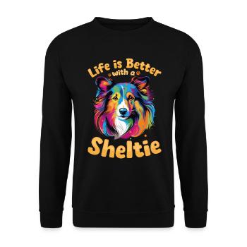 Chien de berger Shetland Chien Sheltie La vie est meilleure - Sweat-shirt Unisexe - noir - Devant - Alina (178cm) & Michal (187cm)