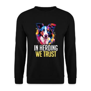 Border Collie Dog - In Herding We Trust - Unisex Pullover - Schwarz - Vorne - Alina (178cm) & Michal (187cm)
