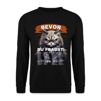 Witziges Bevor du fragst nein grimmige Katze - Unisex Pullover - Schwarz - Vorne - Alina (178cm) & Michal (187cm)