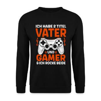 ZWEI TITEL VATER UND GAMER ROCKE BEIDE GAMING - Unisex Pullover - Schwarz - Vorne - Alina (178cm) & Michal (187cm)