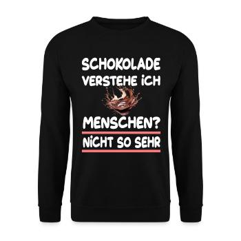 Schokolade verstehe ich Menschen nicht so sehr - Unisex Pullover - Schwarz - Vorne - Alina (178cm) & Michal (187cm)