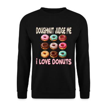 Doughnut Judge Me I Love Donuts für einen - Unisex Pullover - Schwarz - Vorne - Alina (178cm) & Michal (187cm)
