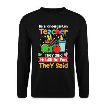 Be A Kindergarten Teacher - Unisex Pullover - Schwarz - Vorne - Alina (178cm) & Michal (187cm)