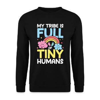 My Tribe Is Full Of Tiny Humans - Unisex Pullover - Schwarz - Vorne - Alina (178cm) & Michal (187cm)